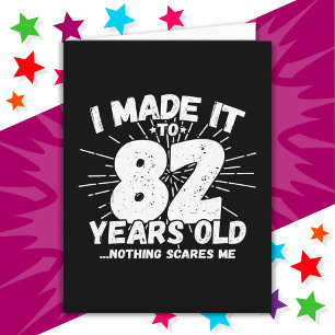 Carte 82 Ans Mème Sarcastique vieux drôle 82ème annivers