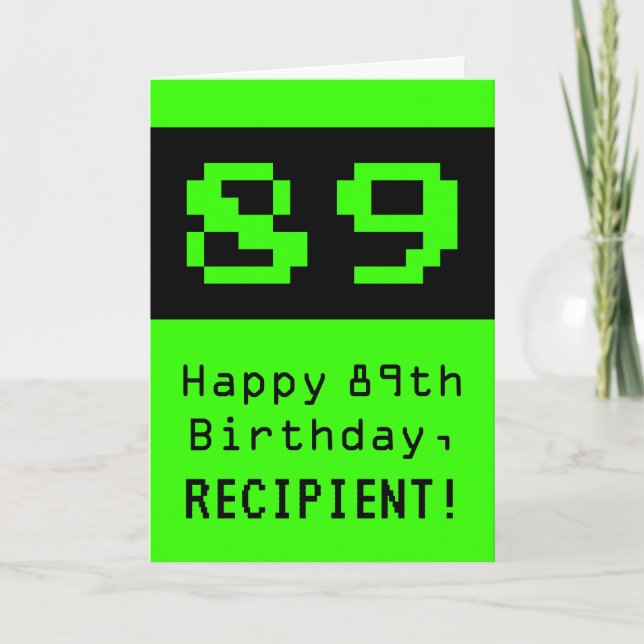 Carte 89e anniversaire : Nerdy / Geeky Style "89" et nom (Devant)