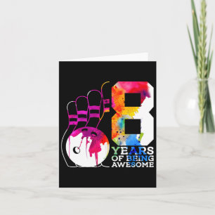 Carte 8 ans d'être génial Bowling 8e anniversaire