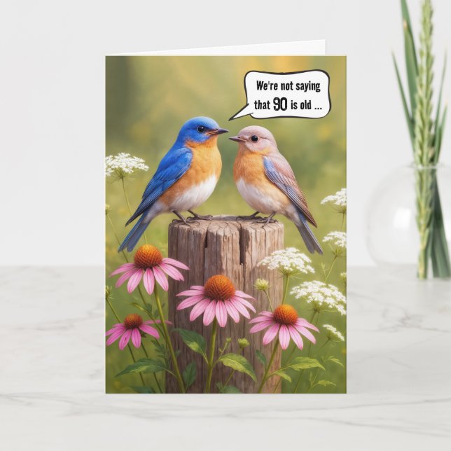 Carte 90e anniversaire Humour Bluebirds sur une clôture (Devant)
