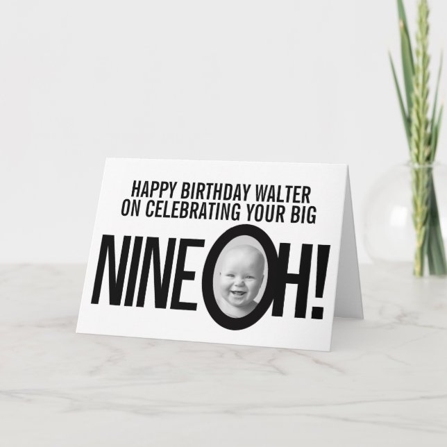 Carte 90e anniversaire NEUF OH! photo mono noir blanc (Devant)