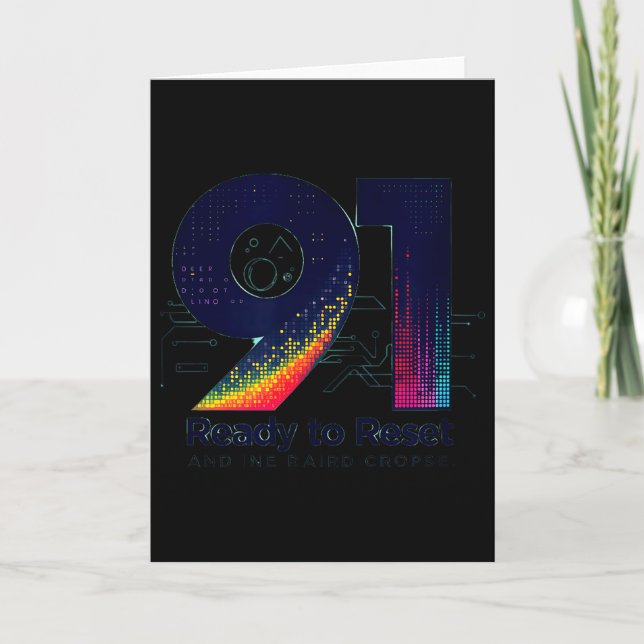 Carte 91 And Ready To Reset Birthday Gift For Seniors  (Devant)