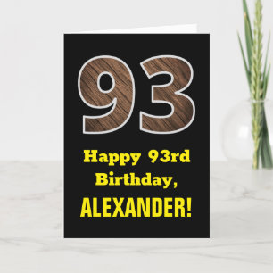 Carte 93e anniversaire : Nom, Motif Faux Wood Grain "93"