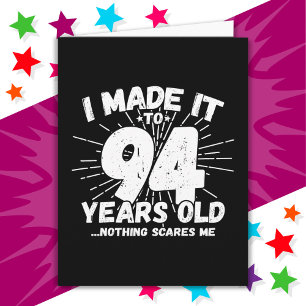 Carte 94 Ans Mème sarcastique vieux drôle 94ème annivers