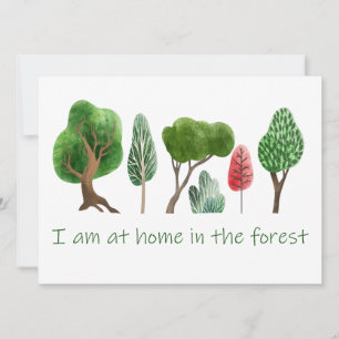 Carte À la maison dans la forêt Citation inspirante