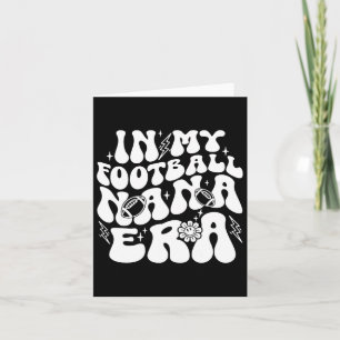 Carte À l'ère de ma Nana de football drôle et fière Nana