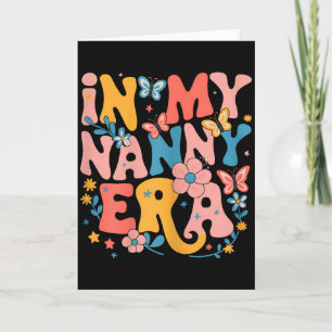 Carte À l'ère de ma nounou Rétro Groovy Fête des mères N