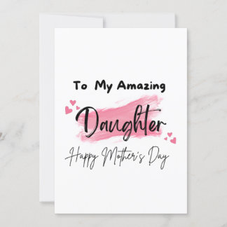 Carte À ma fille incroyable Bonne fête des mères