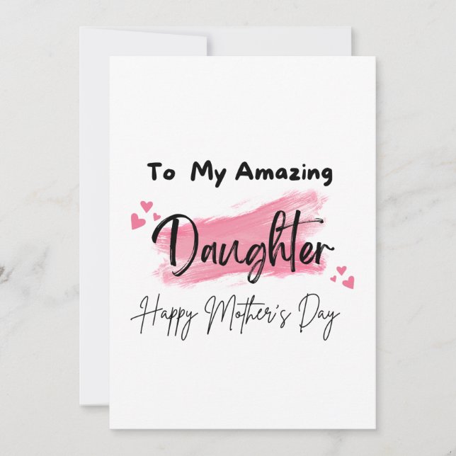 Carte À ma fille incroyable Joyeuse fête des mères (Devant)