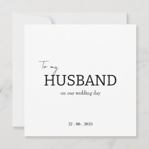 Carte À mon mari le jour de notre mariage