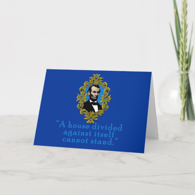 Carte Abraham Lincoln Cite Une Maison Divisée (Devant)