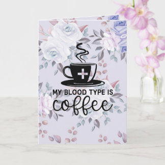Carte Adorables Personnalisé Mon Type De Sang Est Café