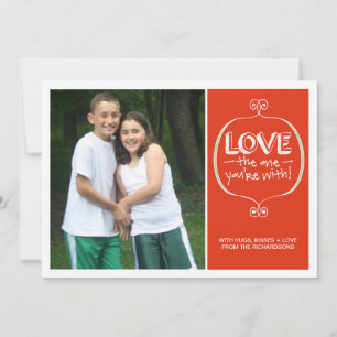 Carte Aimez celui avec qui vous êtes !