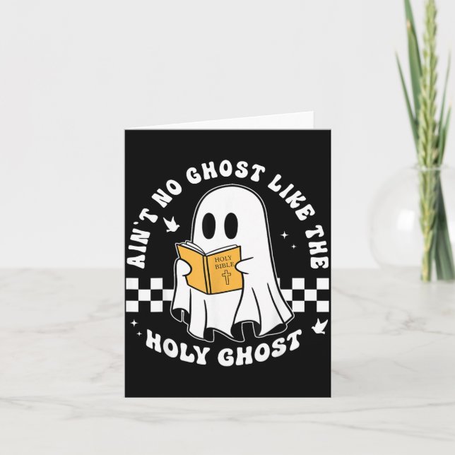 Carte Aint No Ghost Like The Holy Ghost Funny Christian  (Devant)