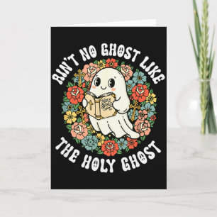 Carte Aint No Ghost Like The Holy Ghost Jésus Chrétien 