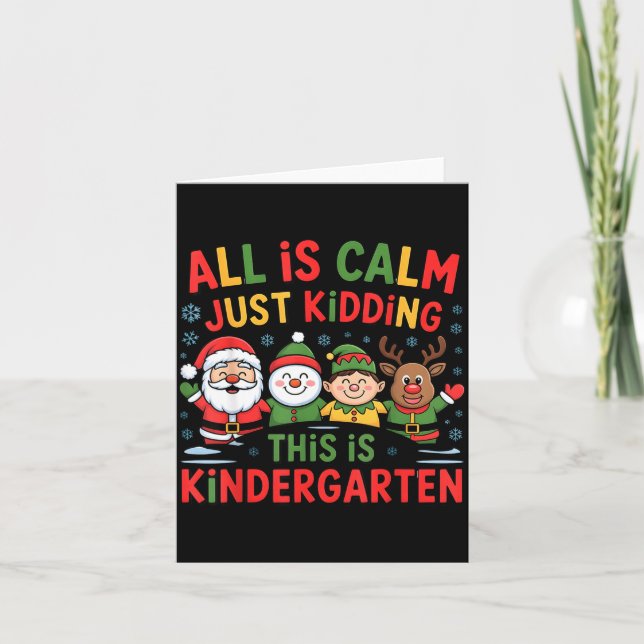 Carte All Is Calm Funny Xmas Kindergarten Christmas Seas (Devant)
