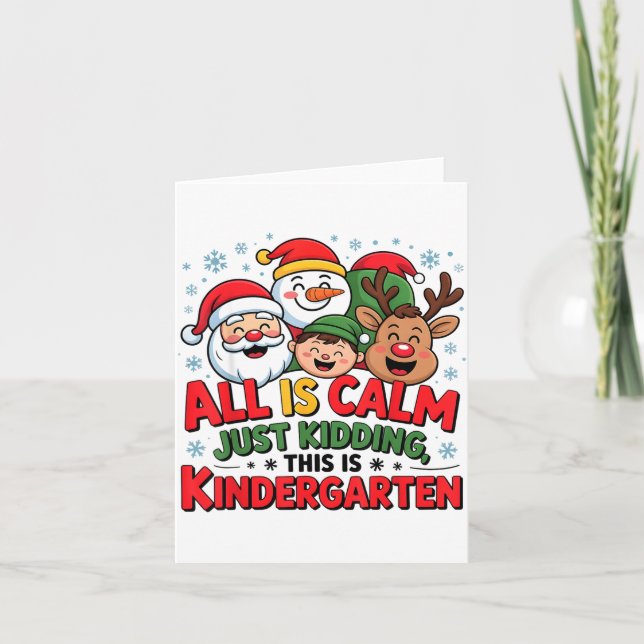 Carte All Is Calm Funny Xmas Kindergarten Christmas Seas (Devant)