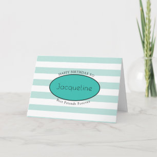 Carte Ami BFF Anniversaire Turquoise Stripe Feminine Chi