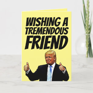 CARTE AMIE D'ANNIVERSAIRE, CARTES DONALD TRUMP