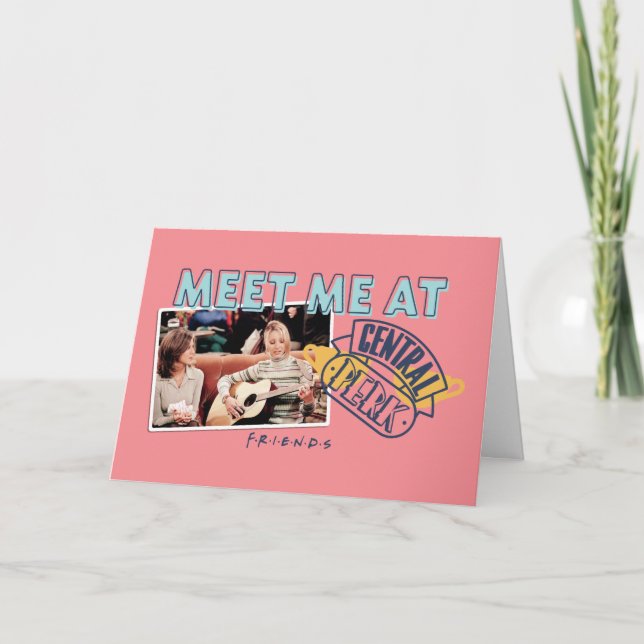 Carte AMIS™ | Me rencontrer à Central Perk (Devant)