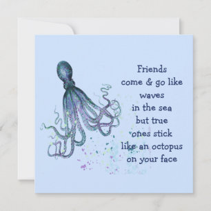 Carte Amis Octopus sur votre visage Fun Friendship Citat