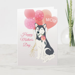 Carte Amour de la Fête des Mères de votre chien Husky Si
