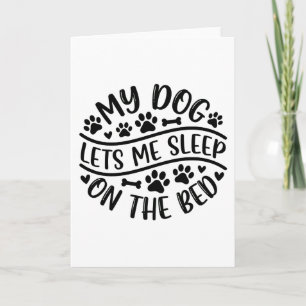 Carte Amoureux de chiens drôles Mon chien me laisse dorm