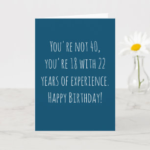 Carte Amusant 40ème anniversaire basé sur le texte