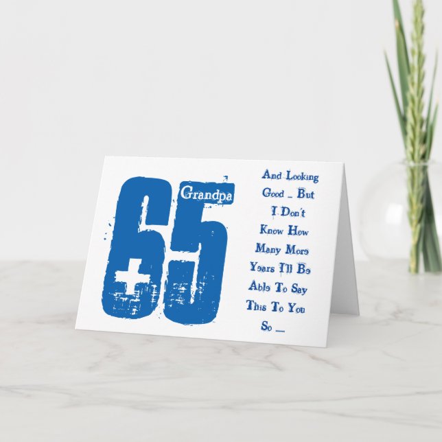 Carte Amusant, 65ème anniversaire, grand-père, texte ble (Devant)