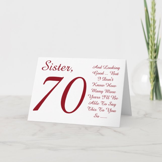Carte Amusant, 70ème anniversaire pour soeur, texte roug (Devant)