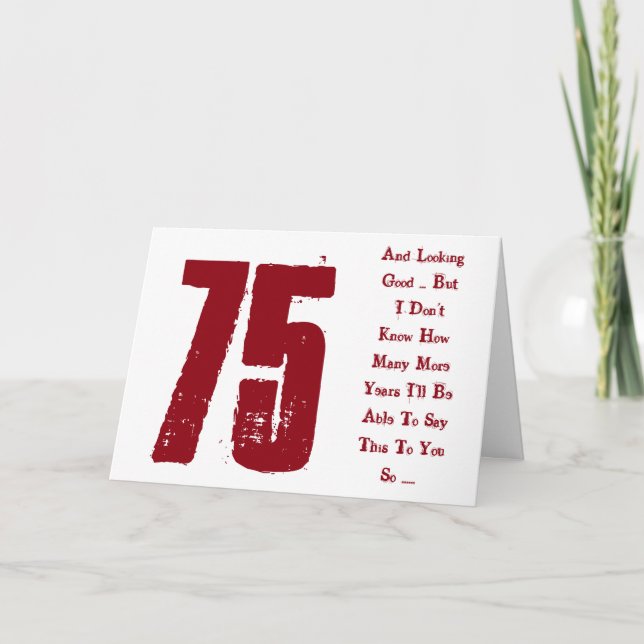 Carte Amusant, 75ème anniversaire, texte rouge et blanc. (Devant)
