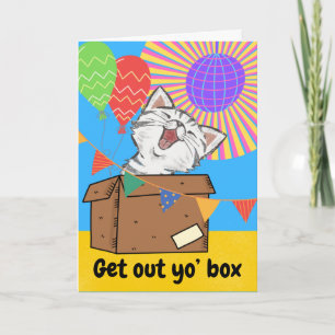 Carte Amusant Chat Anniversaire Sortez de votre boîte