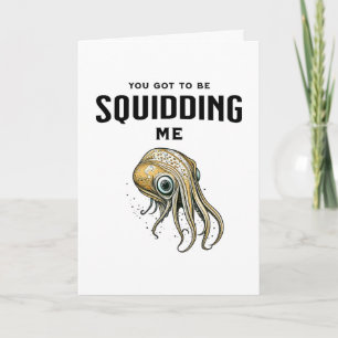 Carte Amusant jeu de calamars   Entendu la nouvelle