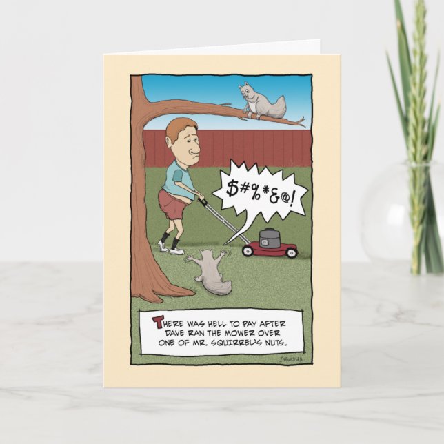 Carte Amusant Mowing the Squirrel's Nuts Anniversaire (Devant)