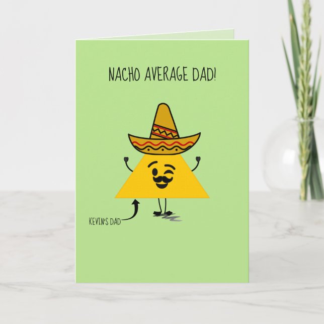 Carte Amusant nacho personnalisé fête des pères / annive (Devant)