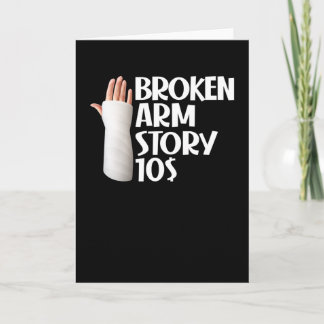 Carte Amusant Obtenir bien Broken Arm histoire 10 $ Gag 