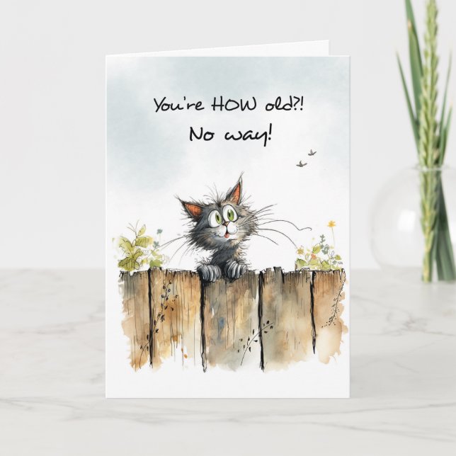 Carte Amusant Vieillir Anniversaire Surpris Chat clôture (Devant)