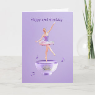 Carte Anniversaire, 17ème, ballerine de boîte à musique