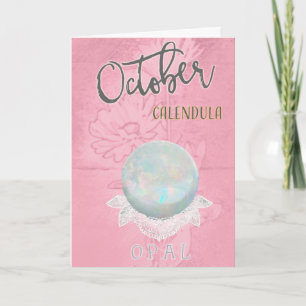 Carte Anniversaire de Calendula et d'opale d'octobre