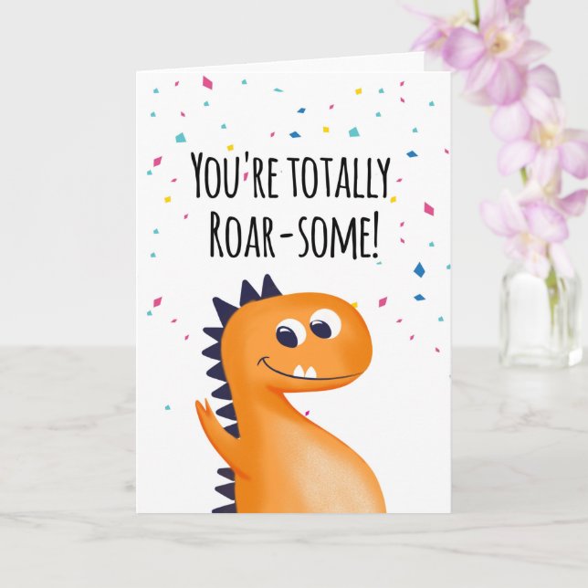 Carte anniversaire de dinosaure, tu es vraiment rude (Orchidée)