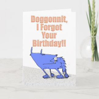 Carte Anniversaire de Doggonnit