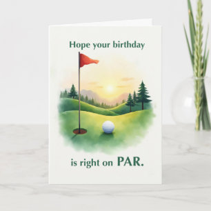 Carte Anniversaire de golf drôle juste sur le par vert a
