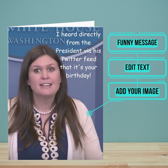 Carte Anniversaire de la presse de la Maison Blanche (This funny card is for the friend or family member in your life who is a political junkie.)