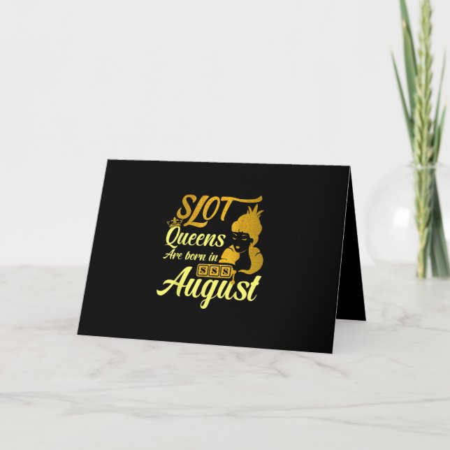 Carte Anniversaire de Slot Machine Queen août (Devant)