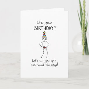 Carte Anniversaire drôle: Compter les anneaux