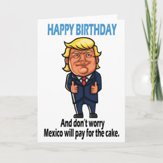 Carte Anniversaire drôle de Donald Trump