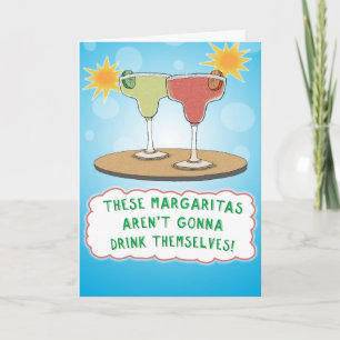 Carte Anniversaire drôle de Margaritas