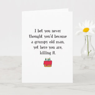 Carte Anniversaire du vieux grumpy