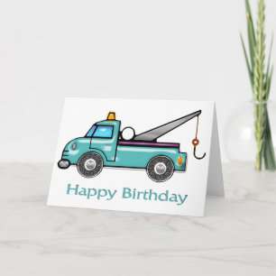 Carte Anniversaire dur de dépanneuse