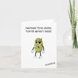 Carte Anniversaire - Encore un an plus vieux, vous êtes 